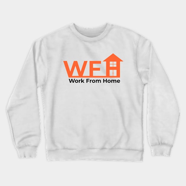 Work From Home Crewneck Sweatshirt by victorstore